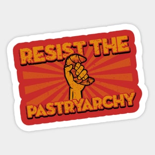 Resist the Pastriarchy! Sticker